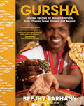 Gursha: Timeless Recipes for Modern Kitchens, from Ethiopia, Israel, Harlem, and Beyond: A Cookbook - Hardcover