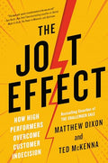 The Jolt Effect: How High Performers Overcome Customer Indecision - Hardcover
