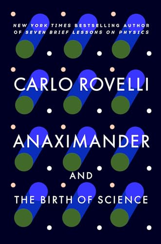 Anaximander: And the Birth of Science - Paperback