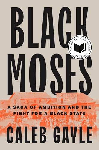 Black Moses: A Saga of Ambition and the Fight for a Black State - Hardcover