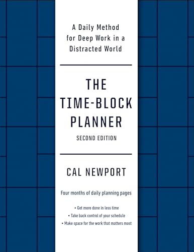 The Time-Block Planner (Second Edition): A Daily Method for Deep Work in a Distracted World - Other