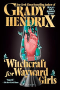 Witchcraft for Wayward Girls - Hardcover