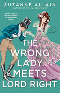 The Wrong Lady Meets Lord Right - Paperback