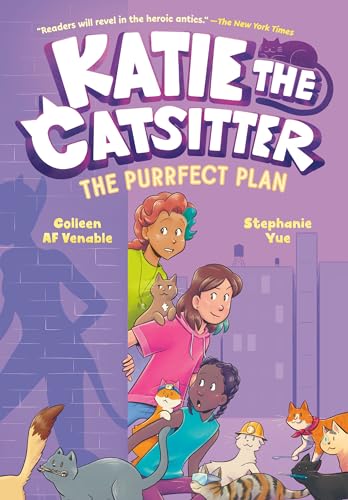 Katie the Catsitter 4: The Purrfect Plan: (A Graphic Novel) - Hardcover
