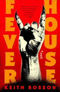 Fever House - Paperback