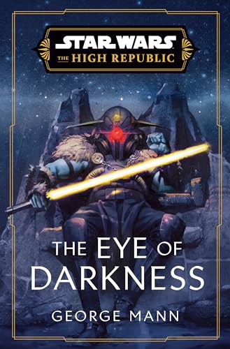 Star Wars: The Eye of Darkness (the High Republic) - Hardcover