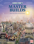 Minecraft: Master Builds - Hardcover