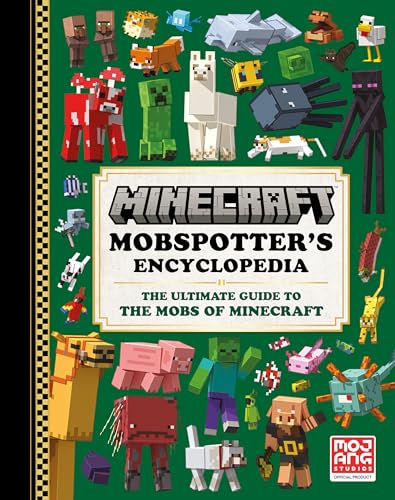 Minecraft: Mobspotter's Encyclopedia: The Ultimate Guide to the Mobs of Minecraft - Hardcover