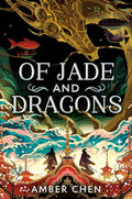 Of Jade and Dragons - Hardcover
