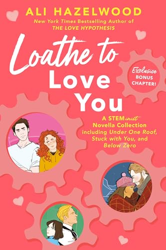 Loathe to Love You - Hardcover