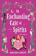 An Enchanting Case of Spirits - Paperback