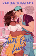 Just Our Luck - Paperback