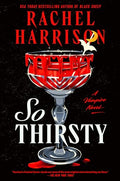 So Thirsty - Hardcover