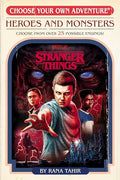 Stranger Things: Heroes and Monsters (Choose Your Own Adventure) - Paperback
