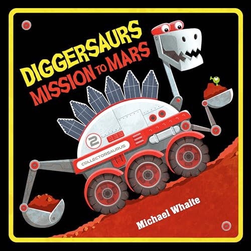 Diggersaurs Mission to Mars - Hardcover