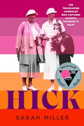 Hick: The Trailblazing Journalist Who Captured Eleanor Roosevelt's Heart - Hardcover