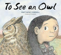 To See an Owl - Hardcover