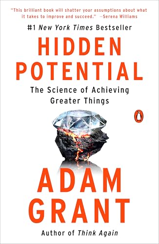 Hidden Potential: The Science of Achieving Greater Things - Paperback