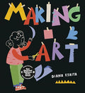Making Art - Hardcover
