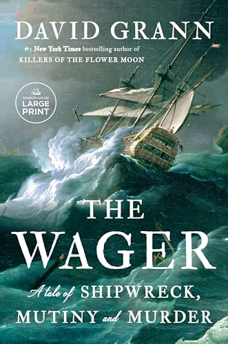 The Wager: A Tale of Shipwreck, Mutiny and Murder - Paperback