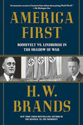 America First: Roosevelt vs. Lindbergh in the Shadow of War - Paperback