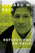Reflections on Exile: And Other Essays - Paperback