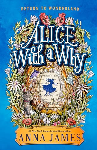Alice with a Why - Hardcover