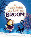 The Little Witch Who Lost Her Broom! - Hardcover