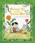 Outside in and the Inside Out: A Story about Arnold Lobel - Hardcover
