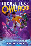 Encounter at Owl Rock - Hardcover