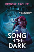 A Song in the Dark - Hardcover