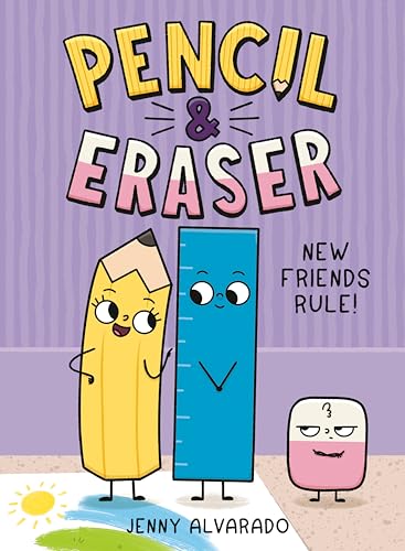 Pencil & Eraser: New Friends Rule!: An Early Reader Graphic Novel - Hardcover