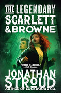 The Legendary Scarlett and Browne - Hardcover