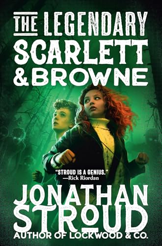 The Legendary Scarlett and Browne - Hardcover
