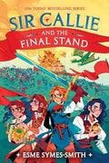 Sir Callie and the Final Stand - Hardcover
