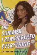 The Summer I Remembered Everything - Hardcover