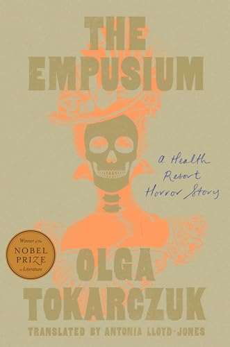 The Empusium: A Health Resort Horror Story - Hardcover