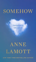 Somehow: Thoughts on Love - Hardcover