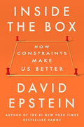 Inside the Box: How Constraints Make Us Better - Hardcover