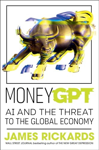 Moneygpt: AI and the Threat to the Global Economy - Hardcover