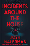 Incidents Around the House - Hardcover
