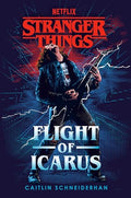 Stranger Things: Flight of Icarus - Hardcover