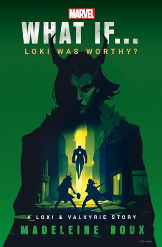 Marvel: What If...Loki Was Worthy? (a Loki & Valkyrie Story) - Hardcover