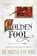 Golden Fool: Book Two of the Tawny Man Trilogy - Paperback