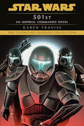 501st: Star Wars Legends (Imperial Commando): An Imperial Commando Novel - Paperback