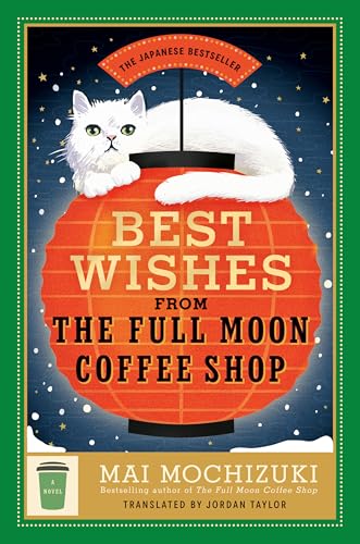 Best Wishes from the Full Moon Coffee Shop - Hardcover