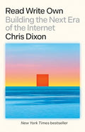 Read Write Own: Building the Next Era of the Internet - Paperback
