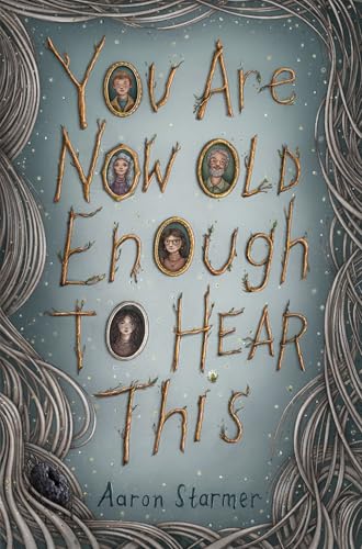 You Are Now Old Enough to Hear This - Hardcover