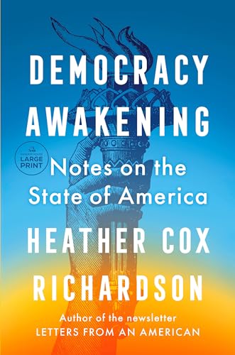 Democracy Awakening: Notes on the State of America - Paperback