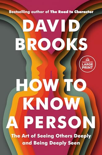 How to Know a Person: The Art of Seeing Others Deeply and Being Deeply Seen - Paperback
